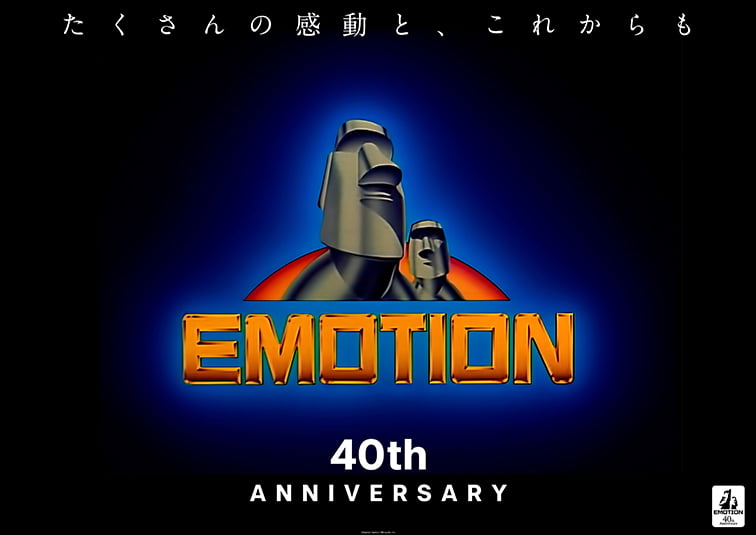 EMOTION 40th Anniversary